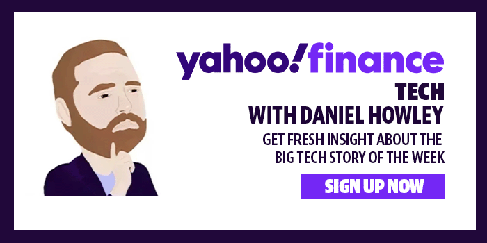 Sign up for the Yahoo Finance Tech newsletter.