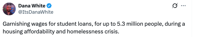 Tweet about garnishing wages for student loans affecting up to 5.3 million people amid a housing crisis